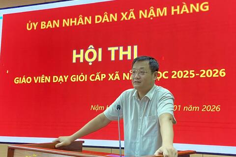 Xã Nậm hàng tổ chức khai mạc hội thi giáo viên dạy giỏi cấp xã năm học 2025 - 2026